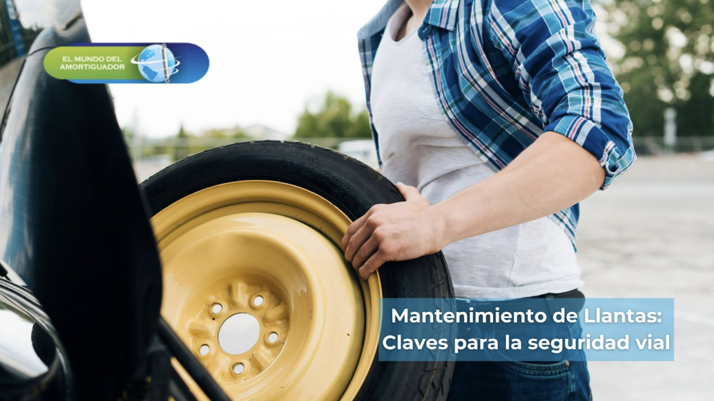 Mantenimiento de Llantas: Claves para la seguridad vial
